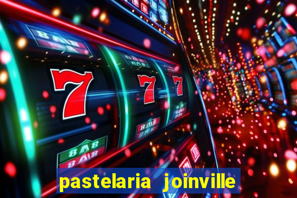 pastelaria joinville zona sul